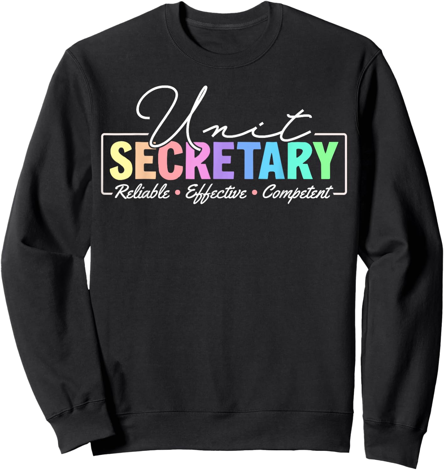 Unit Secretary Appreciation Sweatshirt - Sweatshirt | Black