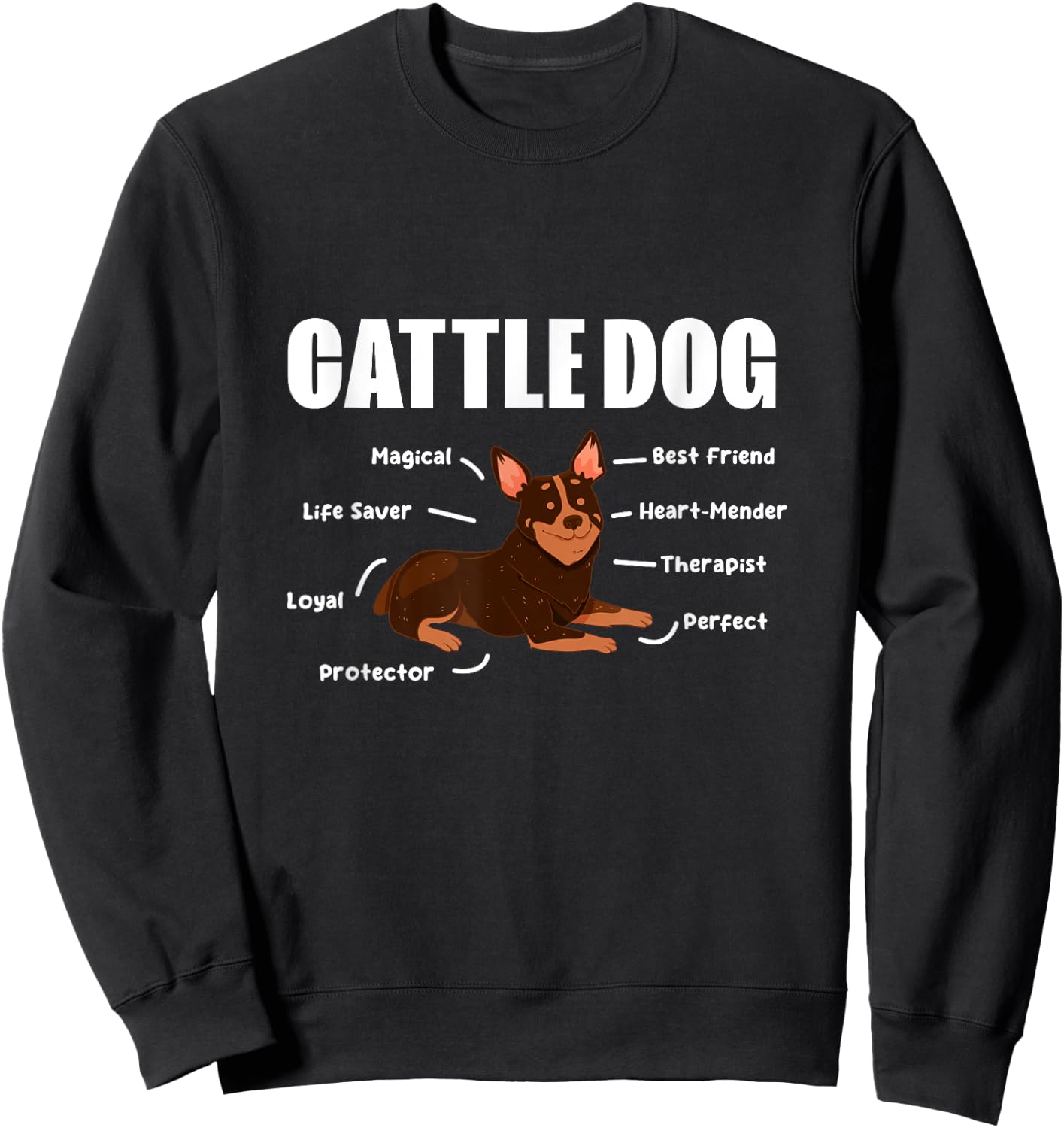 Cattle Dog Heeler Mom Heeler Dad Dog Lover Men Women Kids Sweatshirt - Sweatshirt | Black