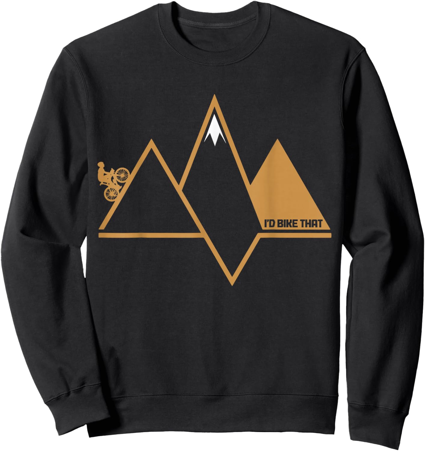 Mountain Bike I'd bike That MTB Enduro Biking Mountain Biker Sweatshirt - Sweatshirt | Black