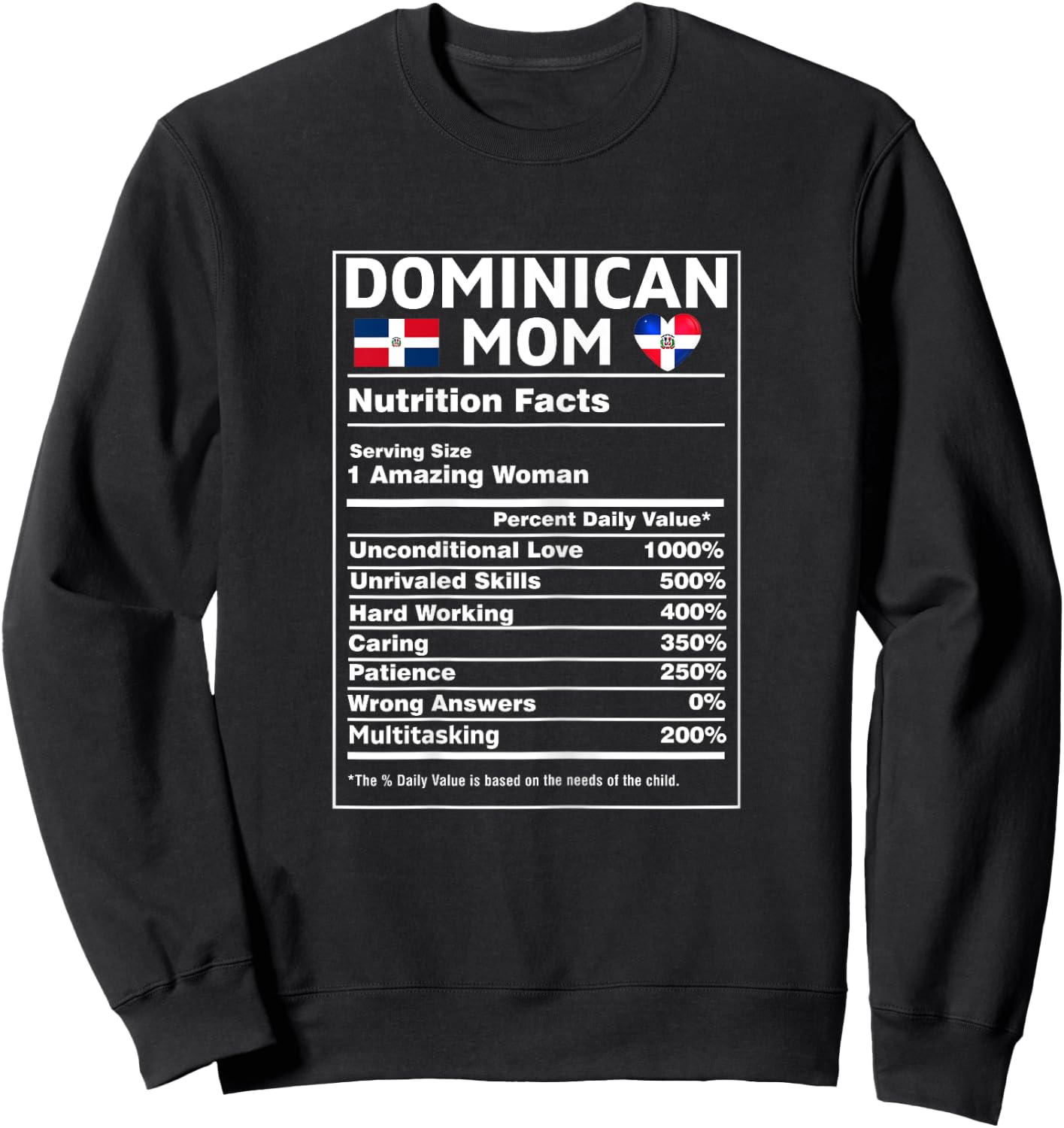 Dominican Mom Nutrition Facts Dominicana Republic Sweatshirt - Sweatshirt | Black