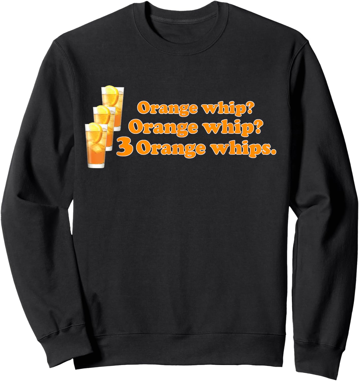 Funny 3 Orange Whip Women Sweatshirt - Sweatshirt | Black