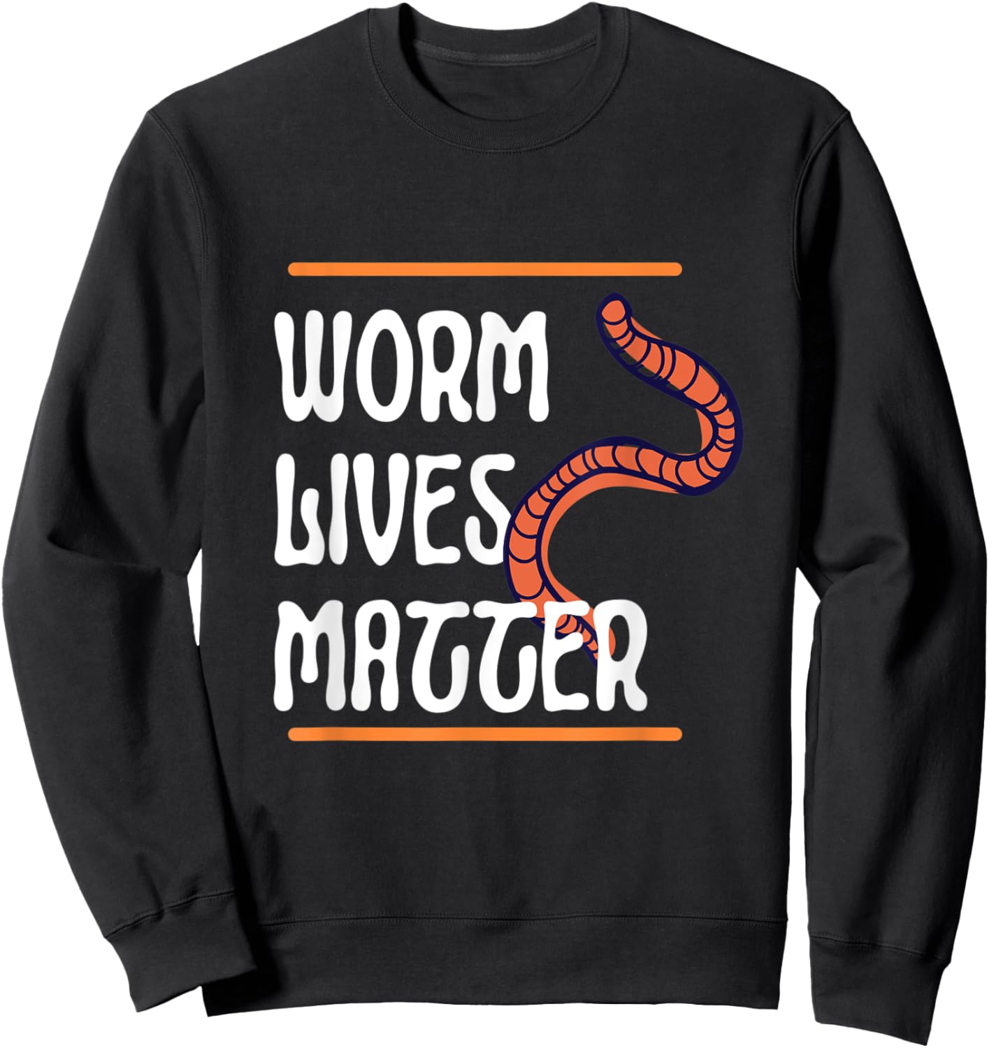Worm Lives Matter Best of 2022 Wrap up Awareness Sweatshirt - Sweatshirt | Black