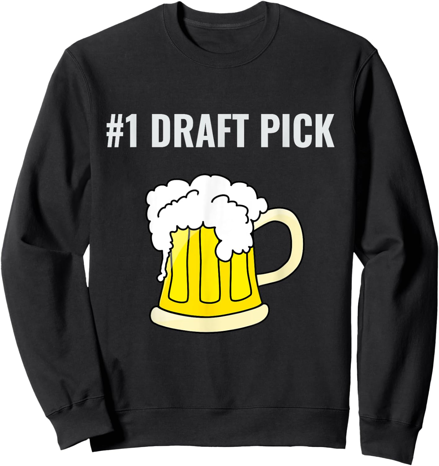 #1 Draft Pick Sweatshirt - Sweatshirt | Black
