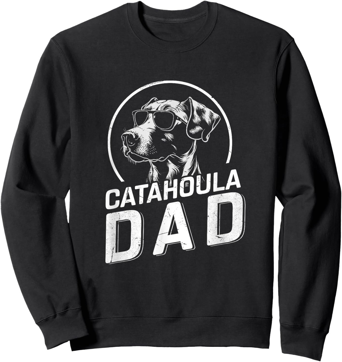 Catahoula Dad Dog Owner Gifts Men Funny Dog Dad Father's Day Sweatshirt - Sweatshirt | Black