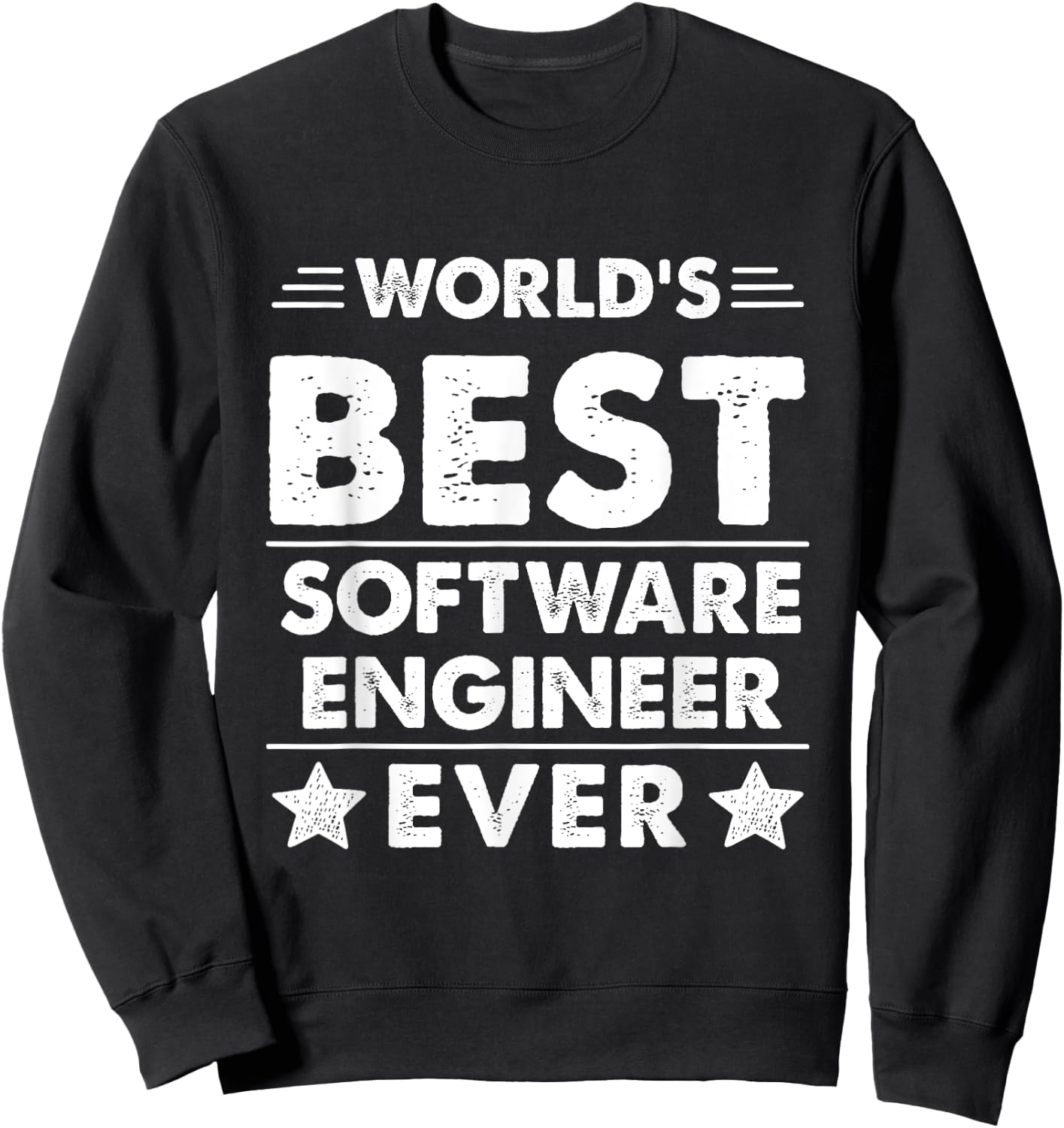 World's Best Software Engineer Ever Sweatshirt - Sweatshirt | Black