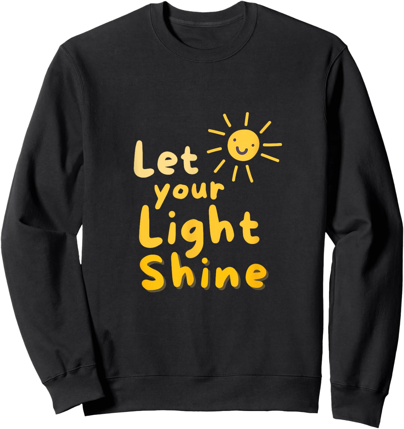 Let your light shine Sweatshirt - Sweatshirt | Black