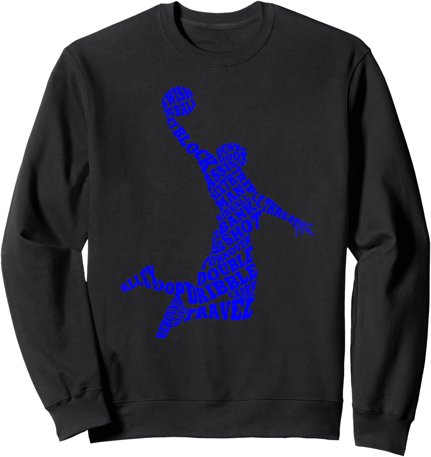 Basketball Player Typography Word Art Sweatshirt - Sweatshirt | Black
