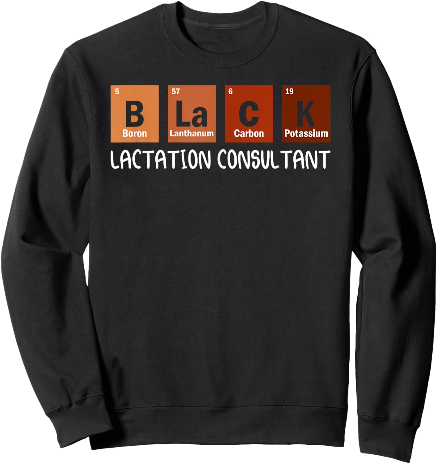 LC Consultant Lactation Consultant Nurses Day Sweatshirt - Sweatshirt | Black