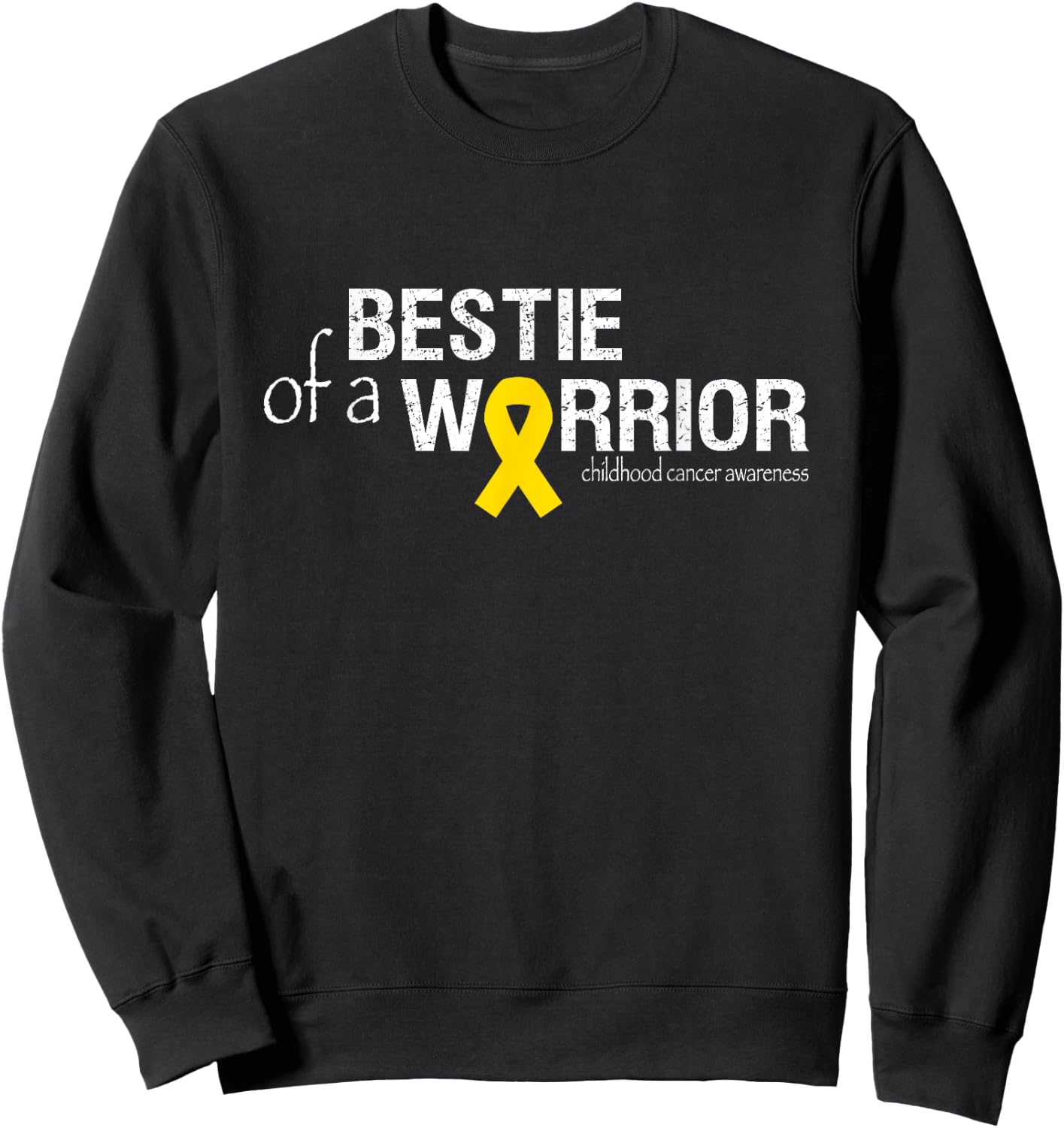 Bestie Of A Warrior Childhood Cancer Awareness Ribbon Sweatshirt - Sweatshirt | Black