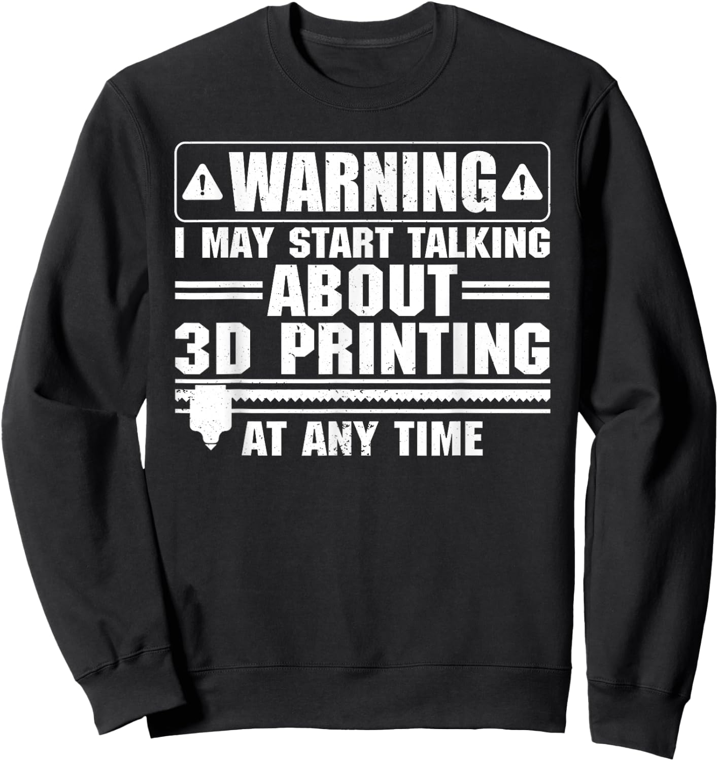Funny 3D Printer Art Women 3D Printing Worker Lover Sweatshirt - Sweatshirt | Black
