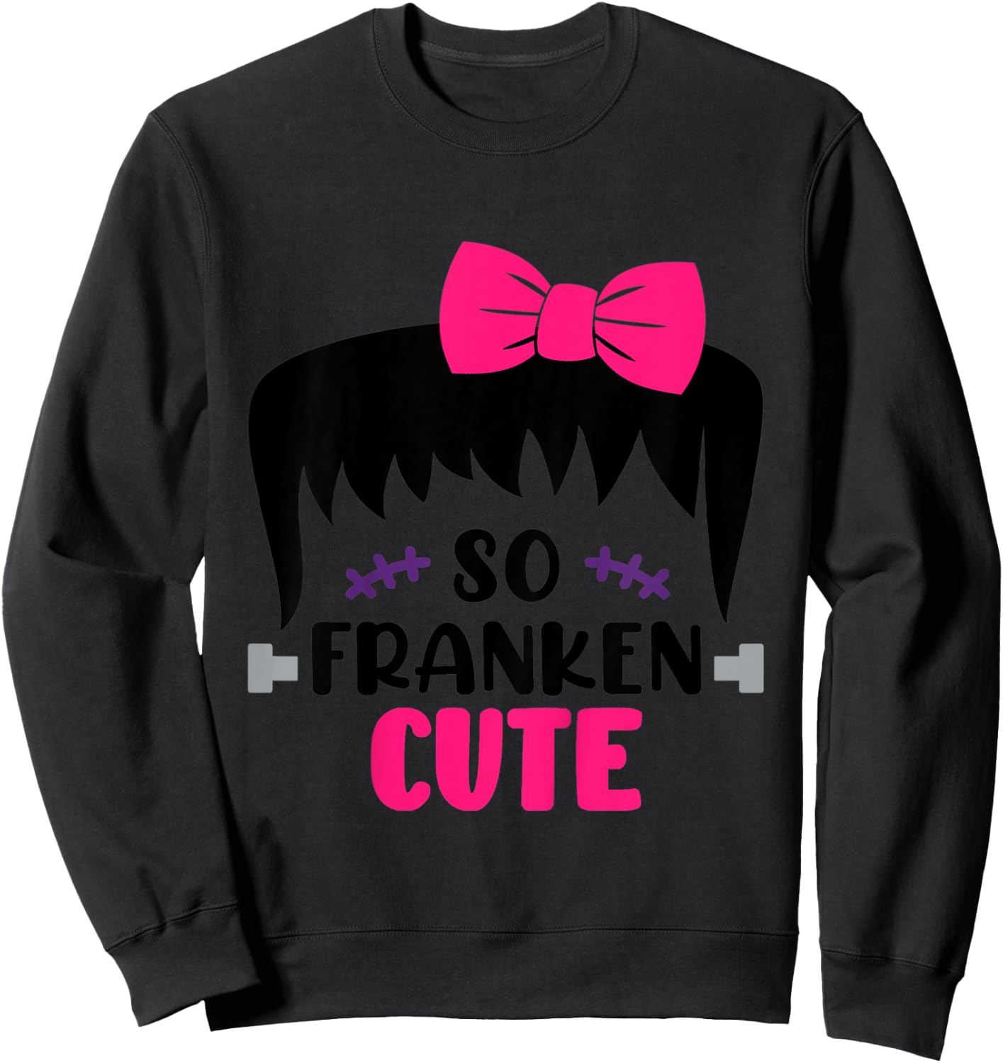 Kids So Franken Cute Toddler Girl Halloween Costume Scary Funny Sweatshirt - Sweatshirt | Black