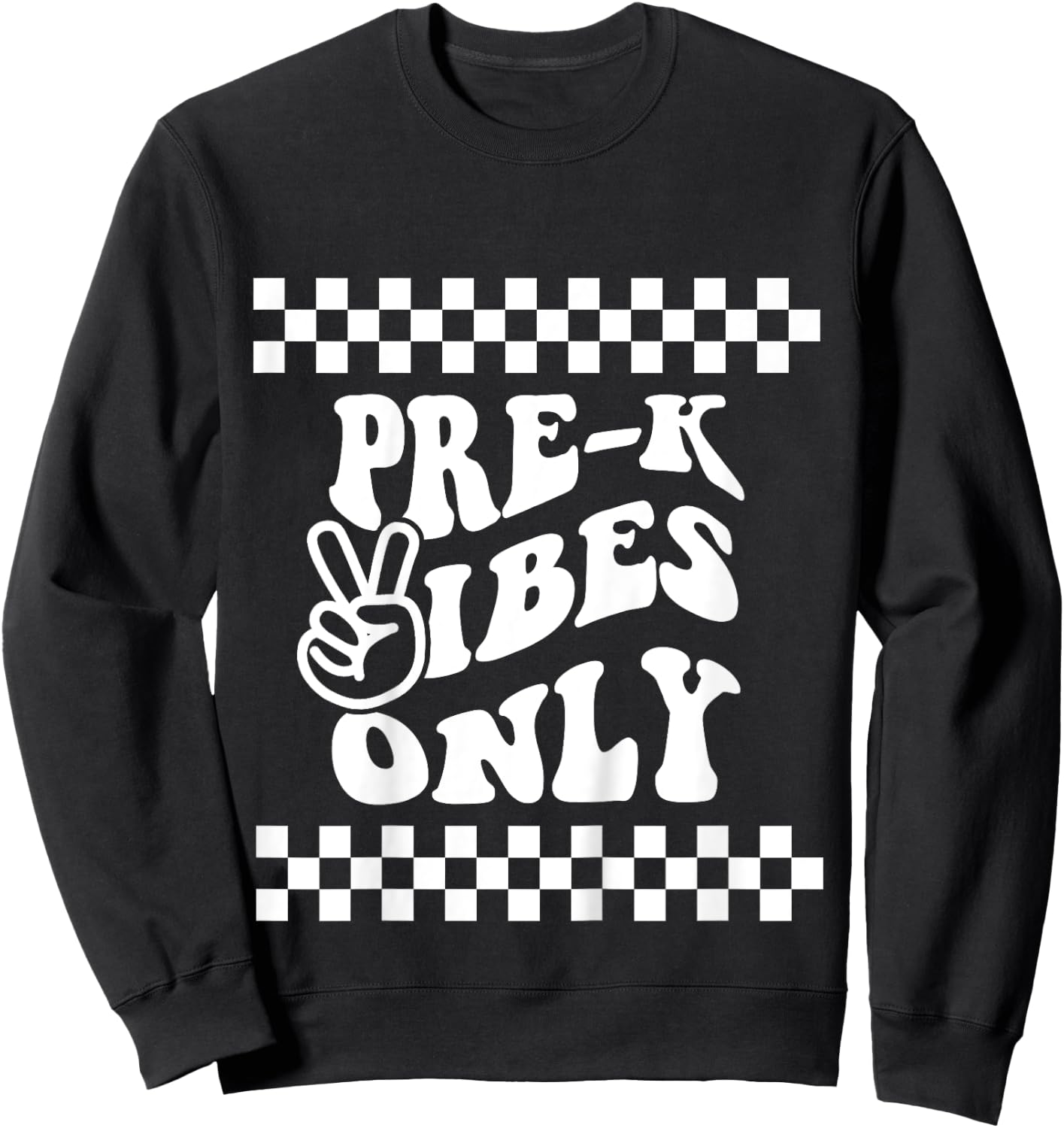Pre K Vibes Only Retro Girl First Day of PreK Boy Toddlers Sweatshirt - Sweatshirt | Black