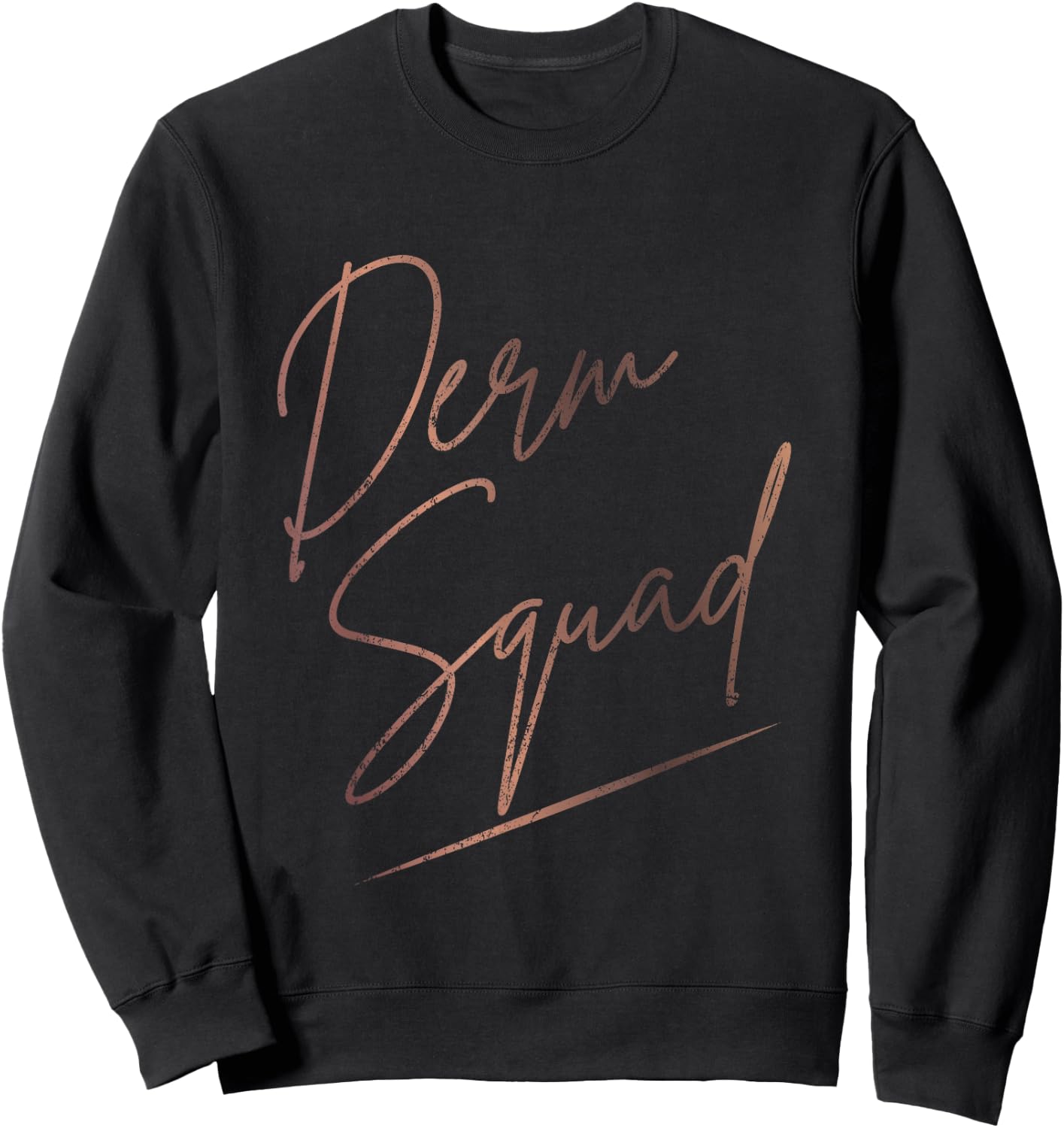 Vintage Derm Squad Dermatology Nurse Cosmetic Dermatologist Sweatshirt - Sweatshirt | Black