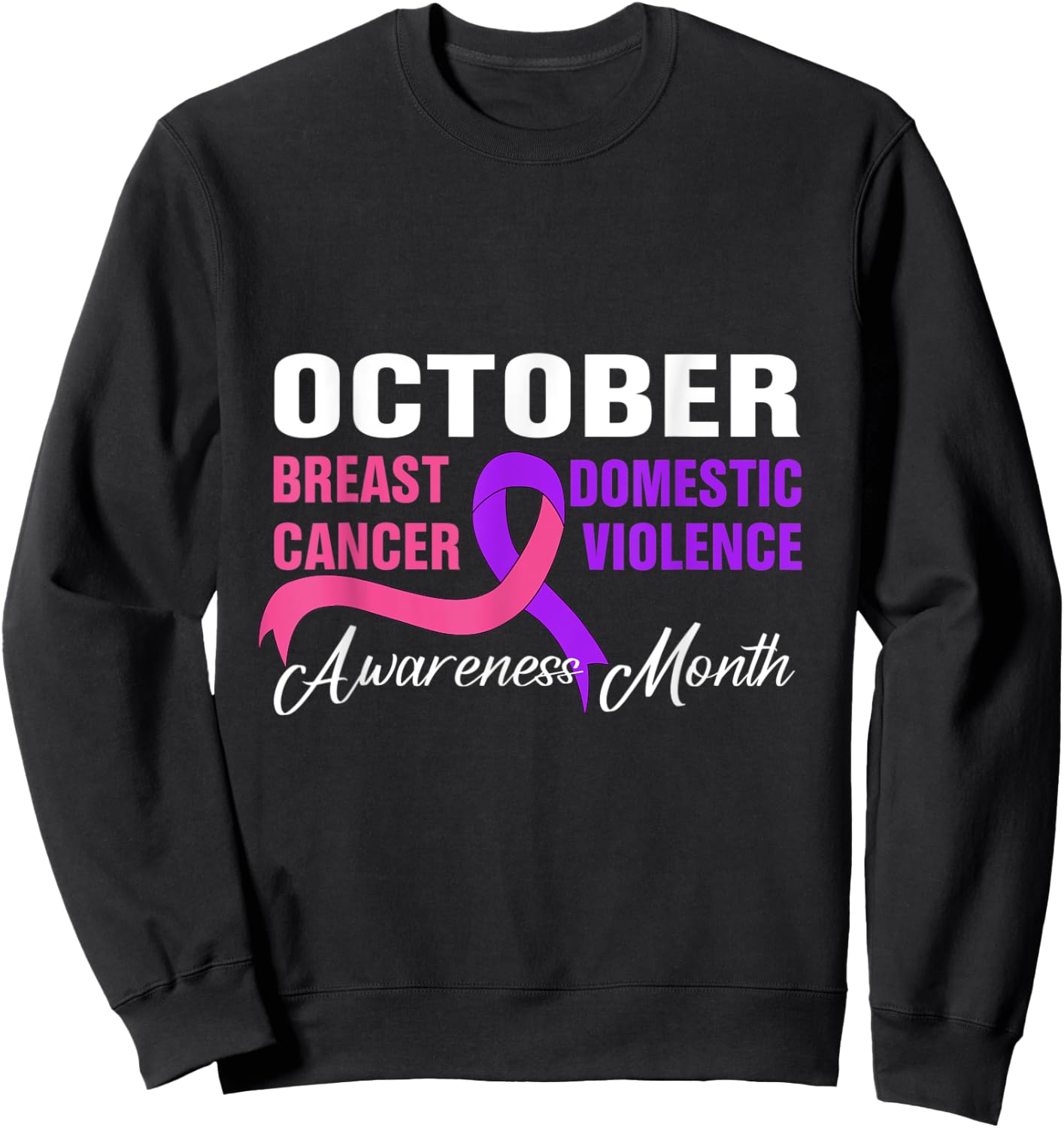 Breast Cancer Domestic Violence Awareness Month Ribbon Sweatshirt - Sweatshirt | Black