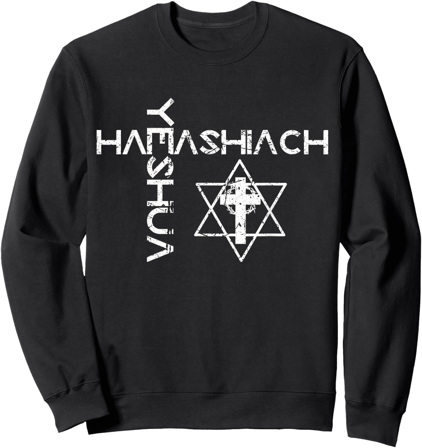 Yeshua Hamashiach Word Cross Messianic Judaism Hebrew Jesus Sweatshirt - Sweatshirt | Black
