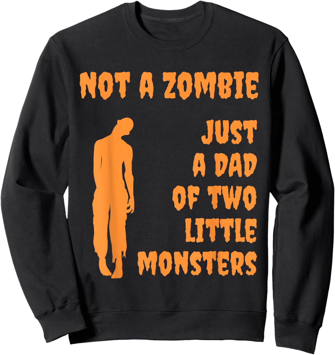Parental Guidance and Candy Security Halloween Zombie Dad Sweatshirt - Sweatshirt | Black
