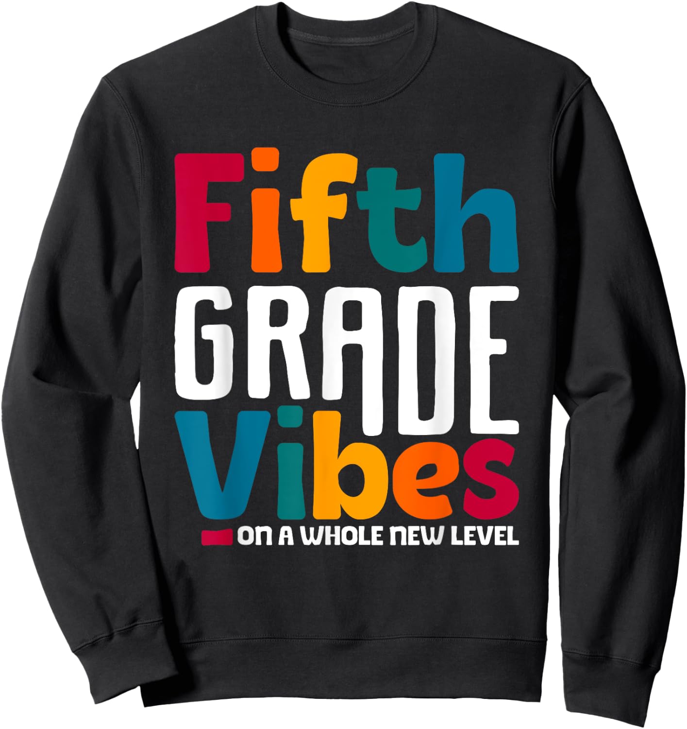Fifth Grade Vibes Vintage 1st Day of School Team 5th Grade Sweatshirt - Sweatshirt | Black