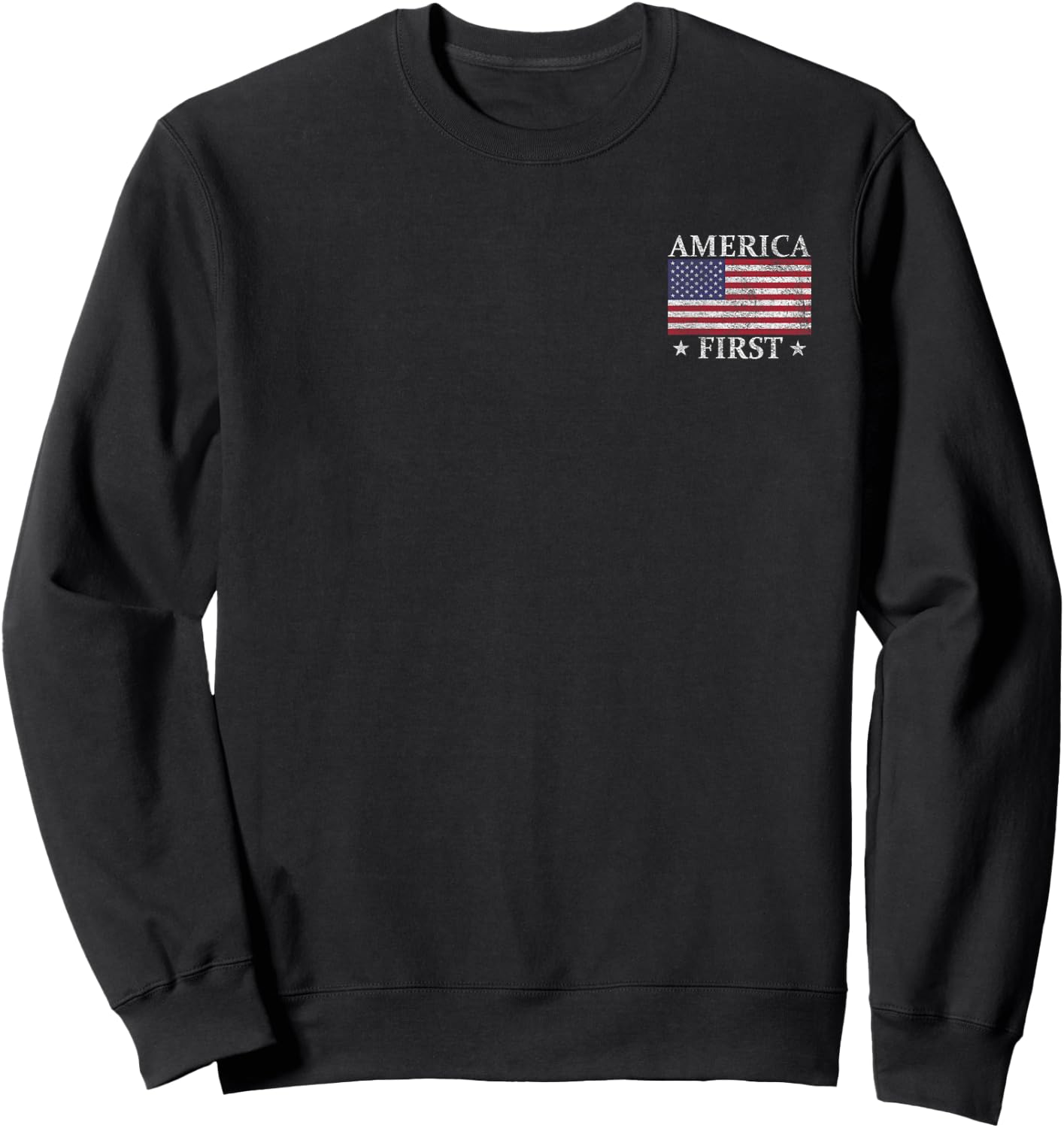 America First USA American Flag Patriot Stars and Stripes Sweatshirt - Sweatshirt | Black