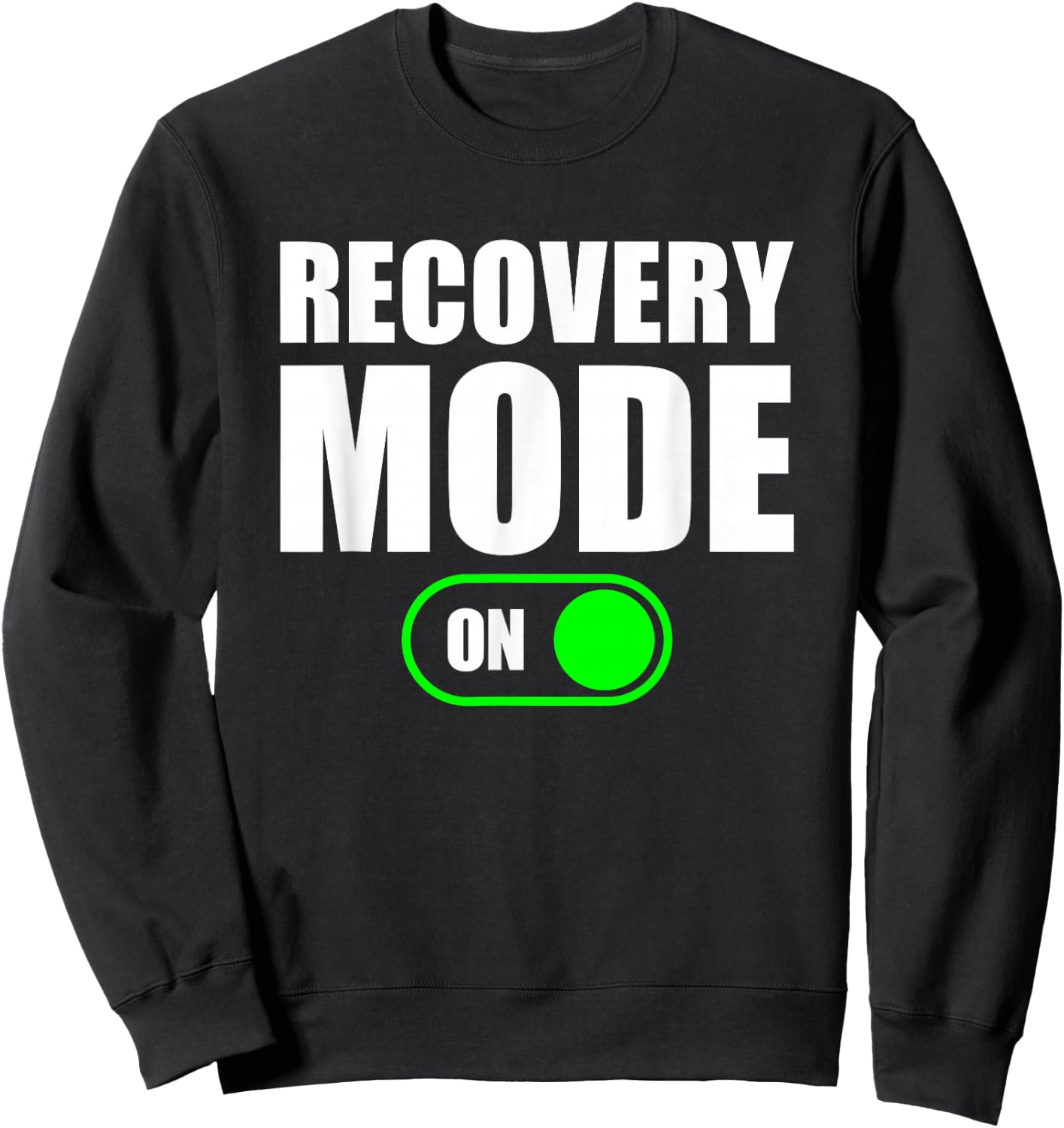Recovery Mode On Shirt Cool Recovery Shirt Recovery Mode On Sweatshirt - Sweatshirt | Black