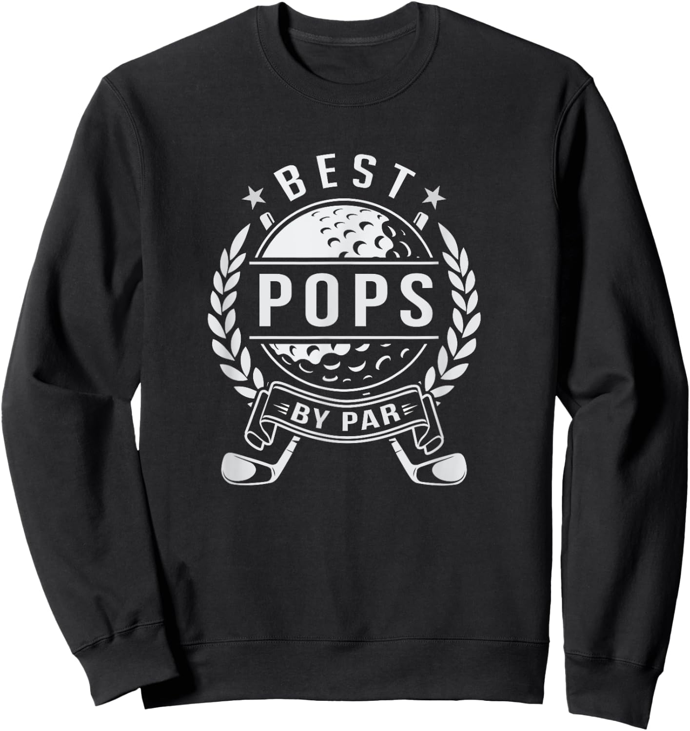 Pops The Best By Par Golf Father's Day Sweatshirt - Sweatshirt | Black
