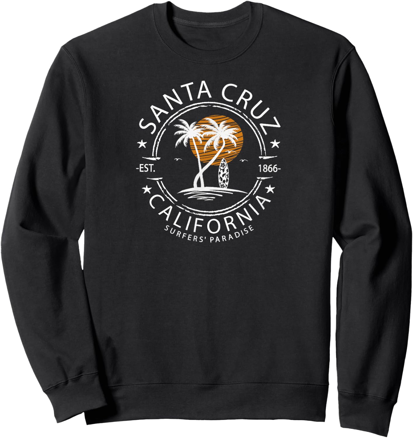Retro Santa Cruz California Beach Surfing Paradise Men Women Sweatshirt - Sweatshirt | Black