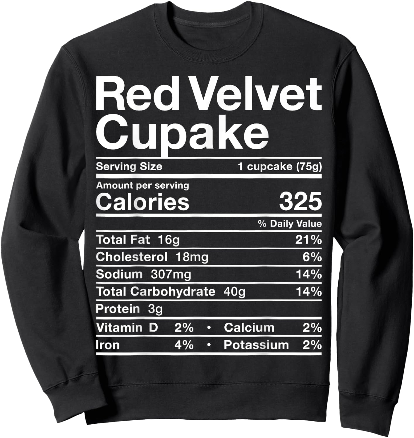 Red Velvet Cupcake Nutrition Facts Costume Cake Food Dessert Sweatshirt - Sweatshirt | Black