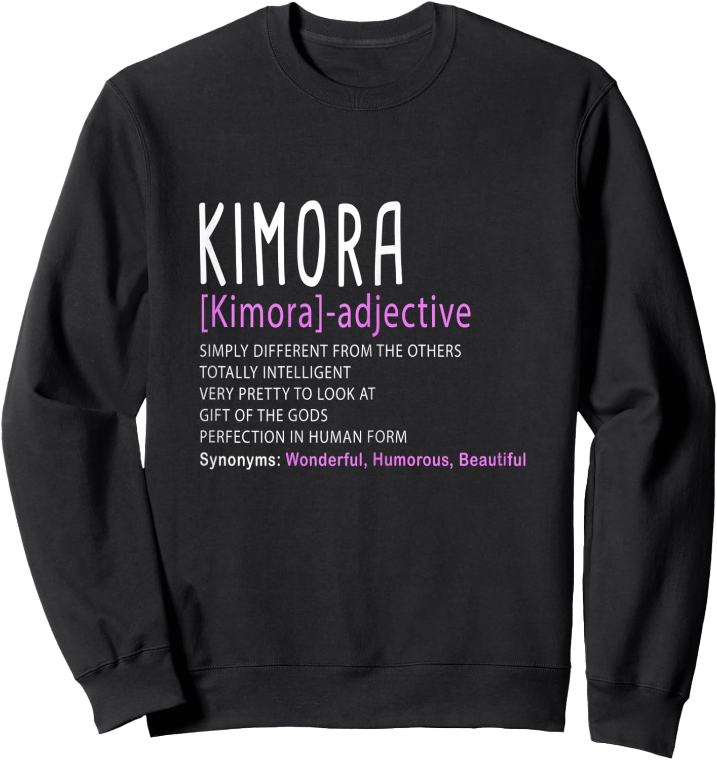 Personalized Name Description Kimora Sweatshirt - Sweatshirt | Black