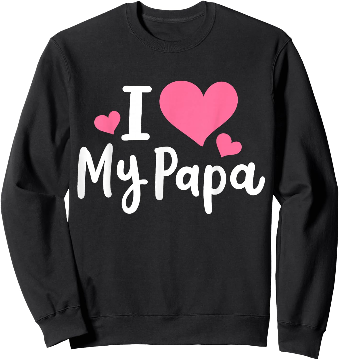 I Love My Papa Awesome Heart Dad Father's Day Cool Kids Sweatshirt - Sweatshirt | Black