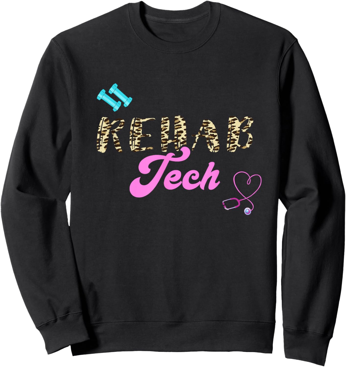 Rehab Tech Physical Therapy Rehabilitation Technician Work Sweatshirt - Sweatshirt | Black