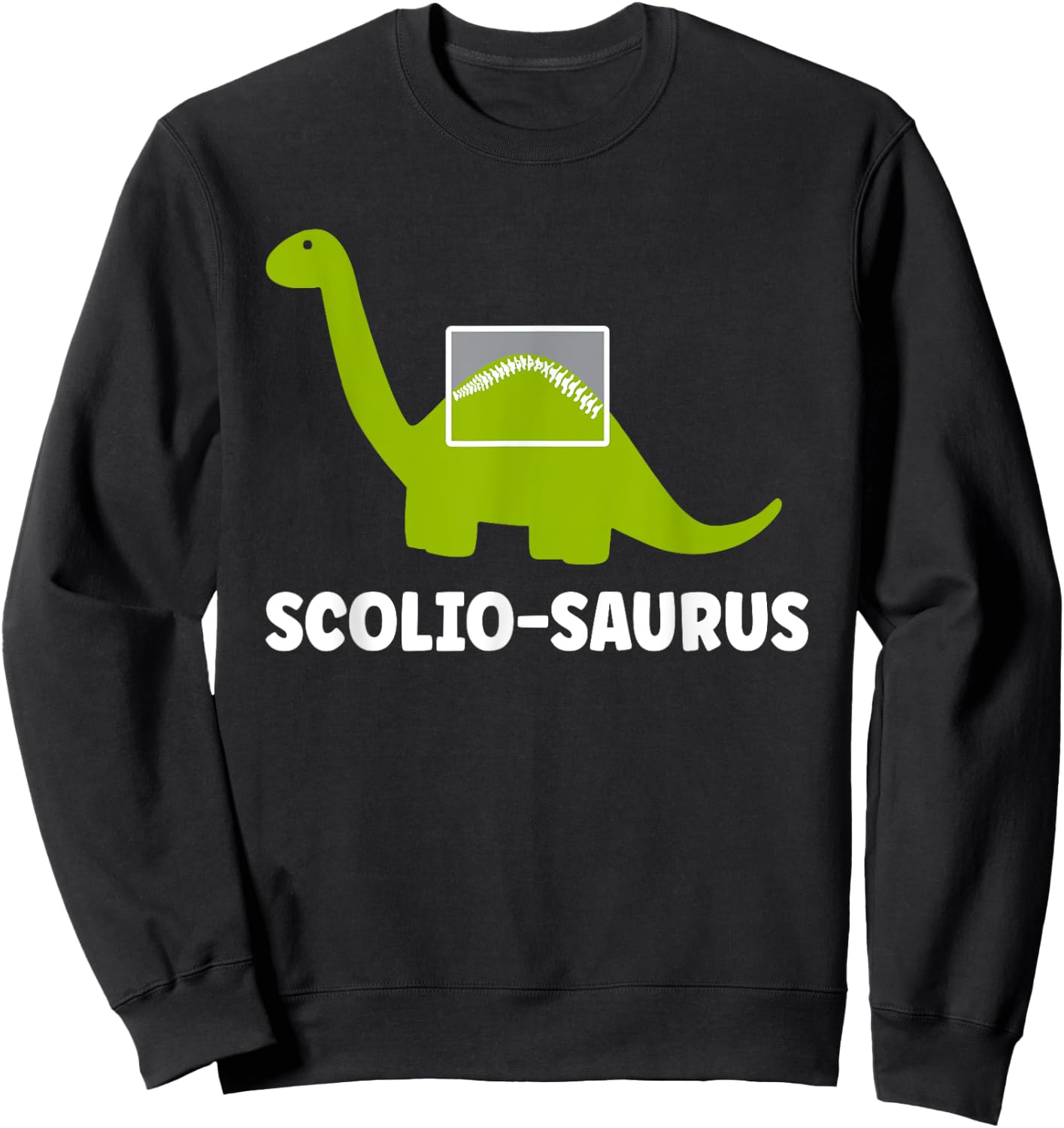 Dinosaur Spine - Funny Dino Pun Lover Scoliosis Dinosaur Sweatshirt - Sweatshirt | Black
