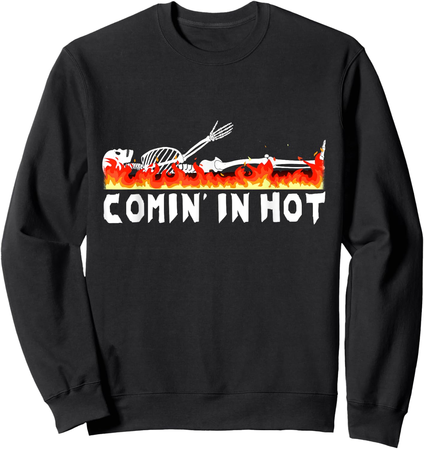 Funeral Director Comin' In Hot Crematory Mortician Cremation Sweatshirt - Sweatshirt | Black