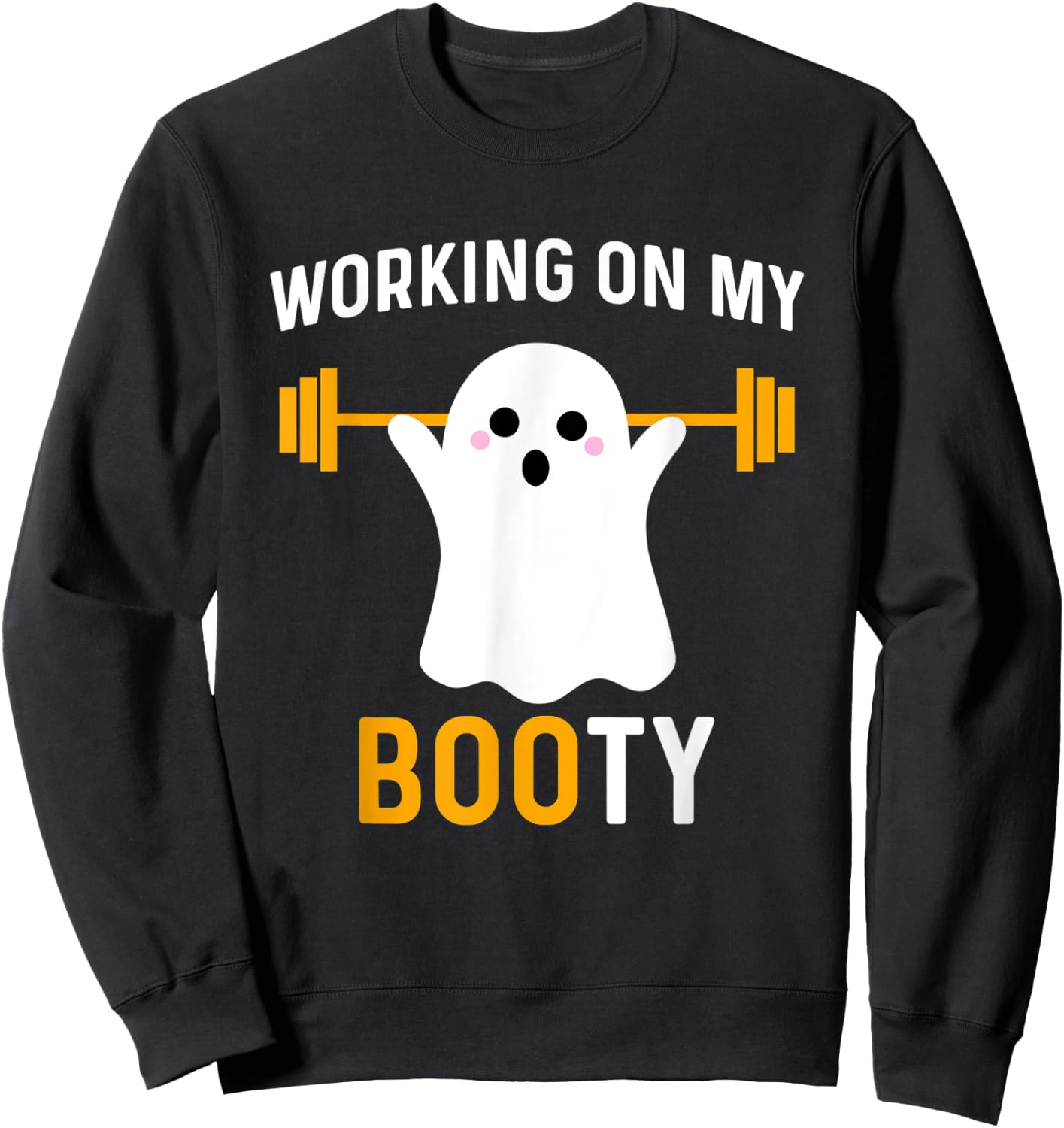 Working On My Booty Funny Halloween Workout Gym Squat Sweatshirt - Sweatshirt | Black