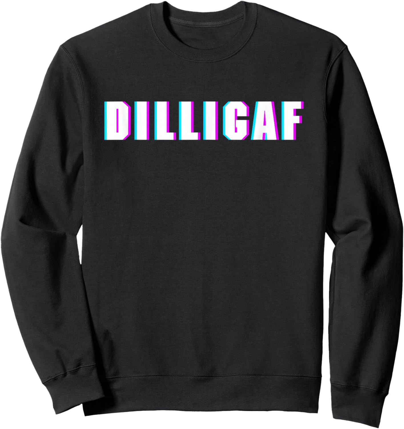 Dilligaf Sweatshirt - Sweatshirt | Black