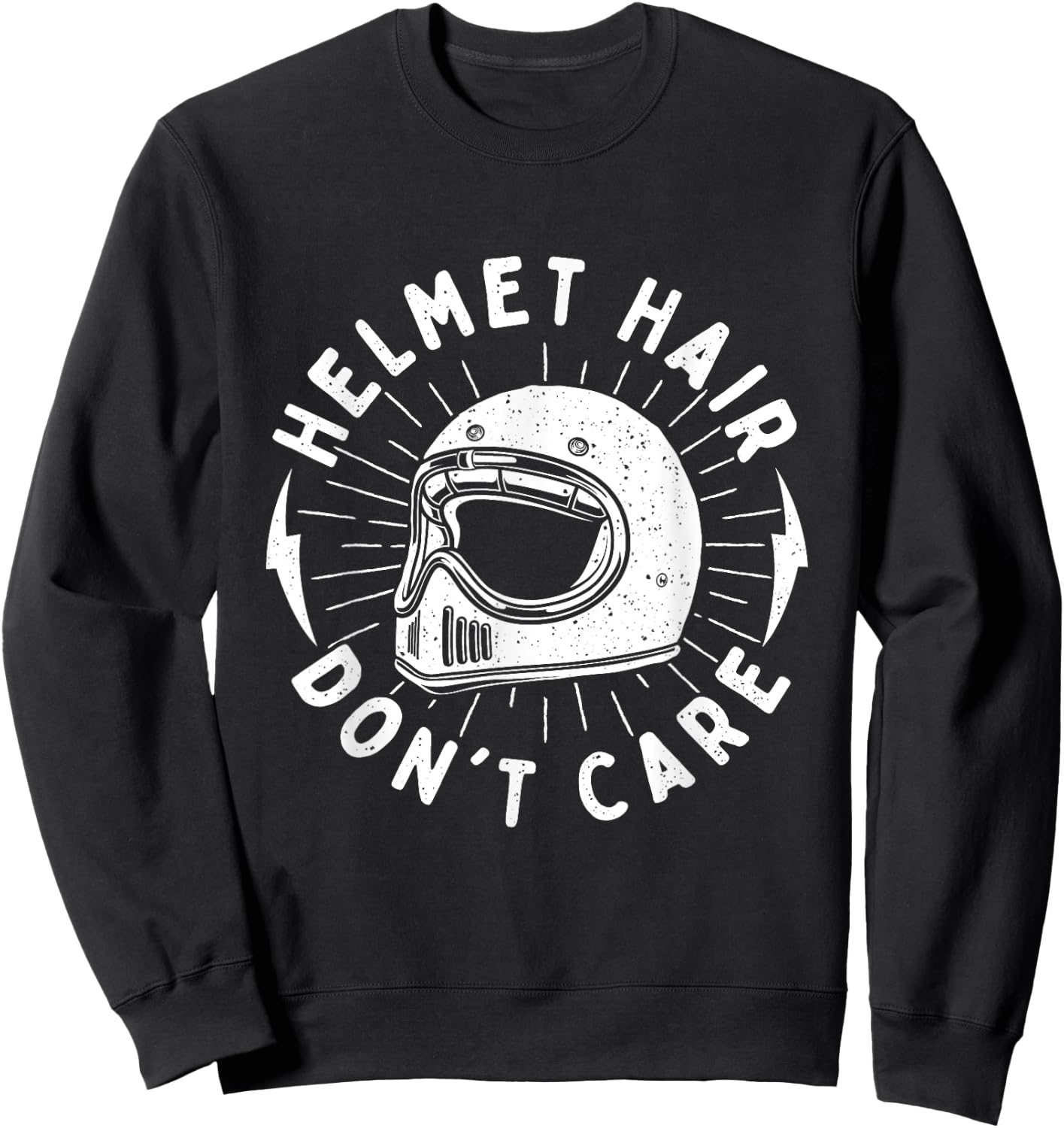 Helmet Hair Don't Care - Biker Motorcycle Bike Lover Riding Sweatshirt - Sweatshirt | Black