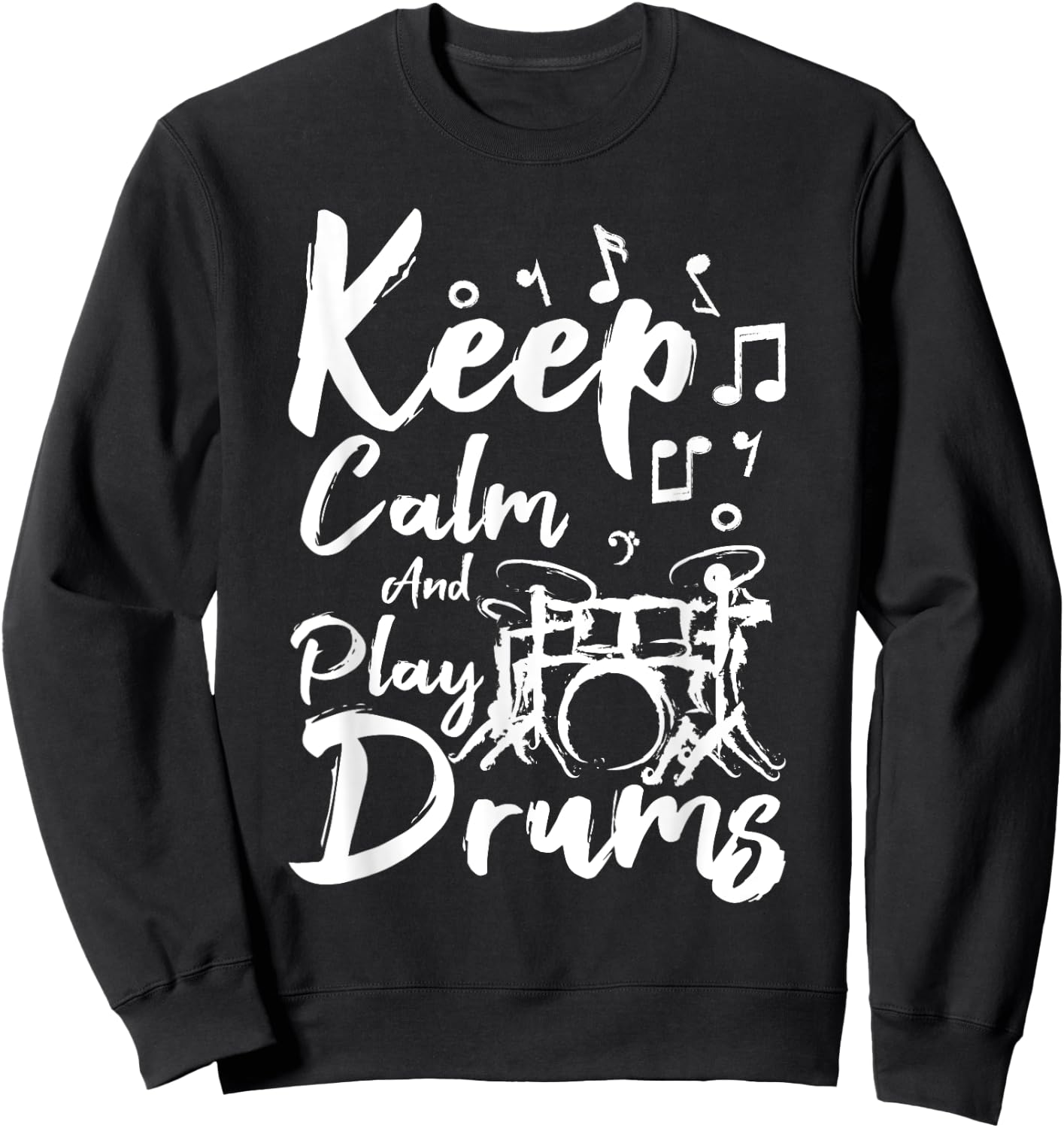 Keep calm and play drums Sweatshirt - Sweatshirt | Black