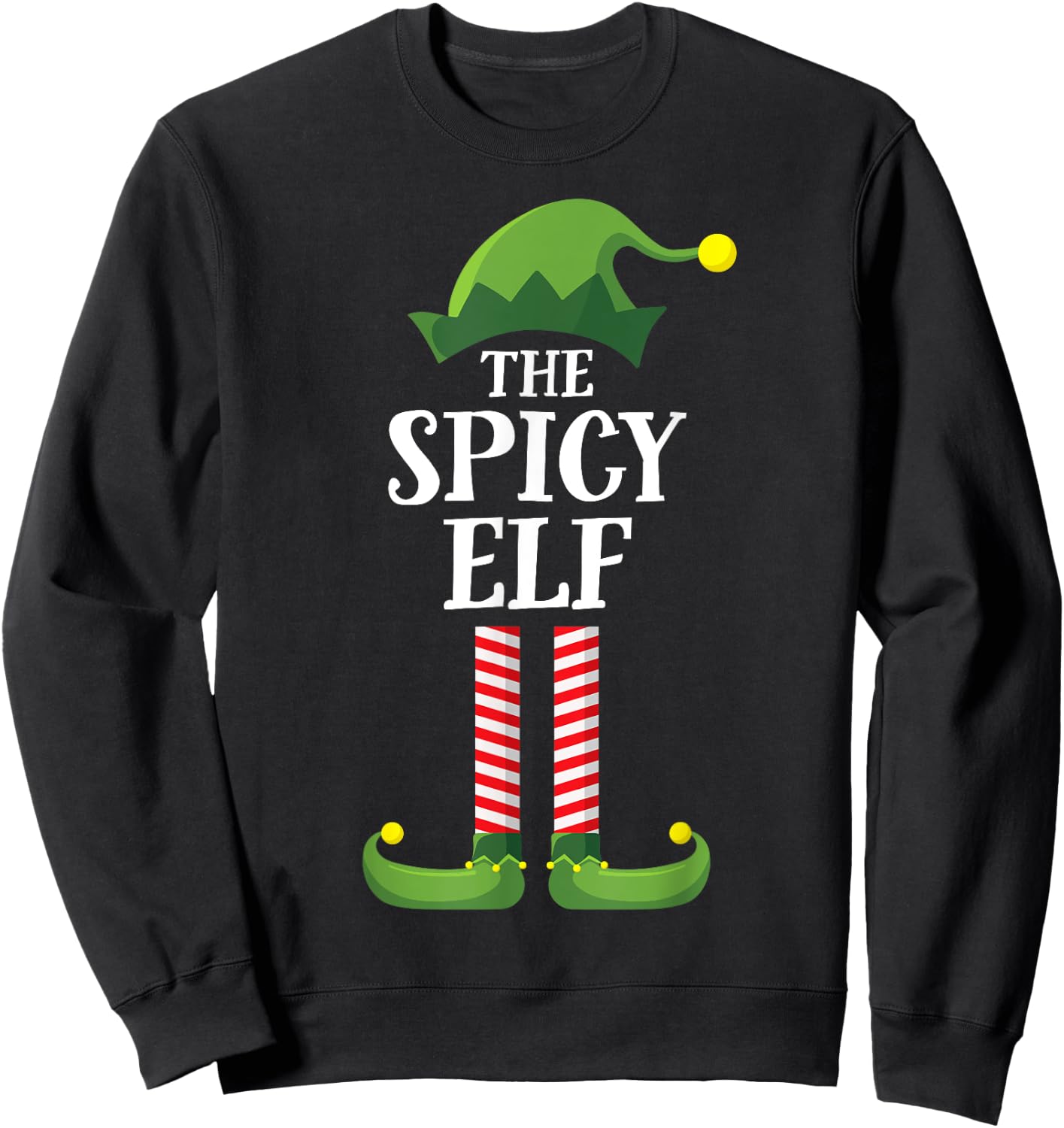 Spicy Elf Matching Family Group Christmas Party Funny Elf Sweatshirt - Sweatshirt | Black