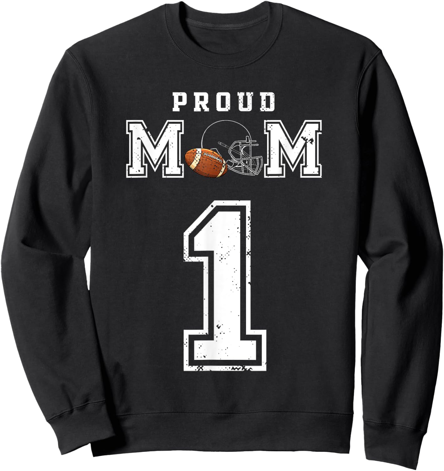 Proud Football Mom Number 1 Personalized Custom For Mom Sweatshirt - Sweatshirt | Black