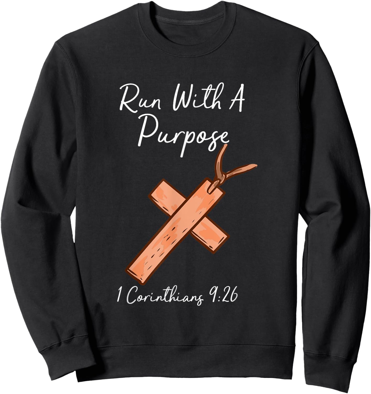 Run With A Purpose I Christianity I Christian Faith Sweatshirt - Sweatshirt | Black