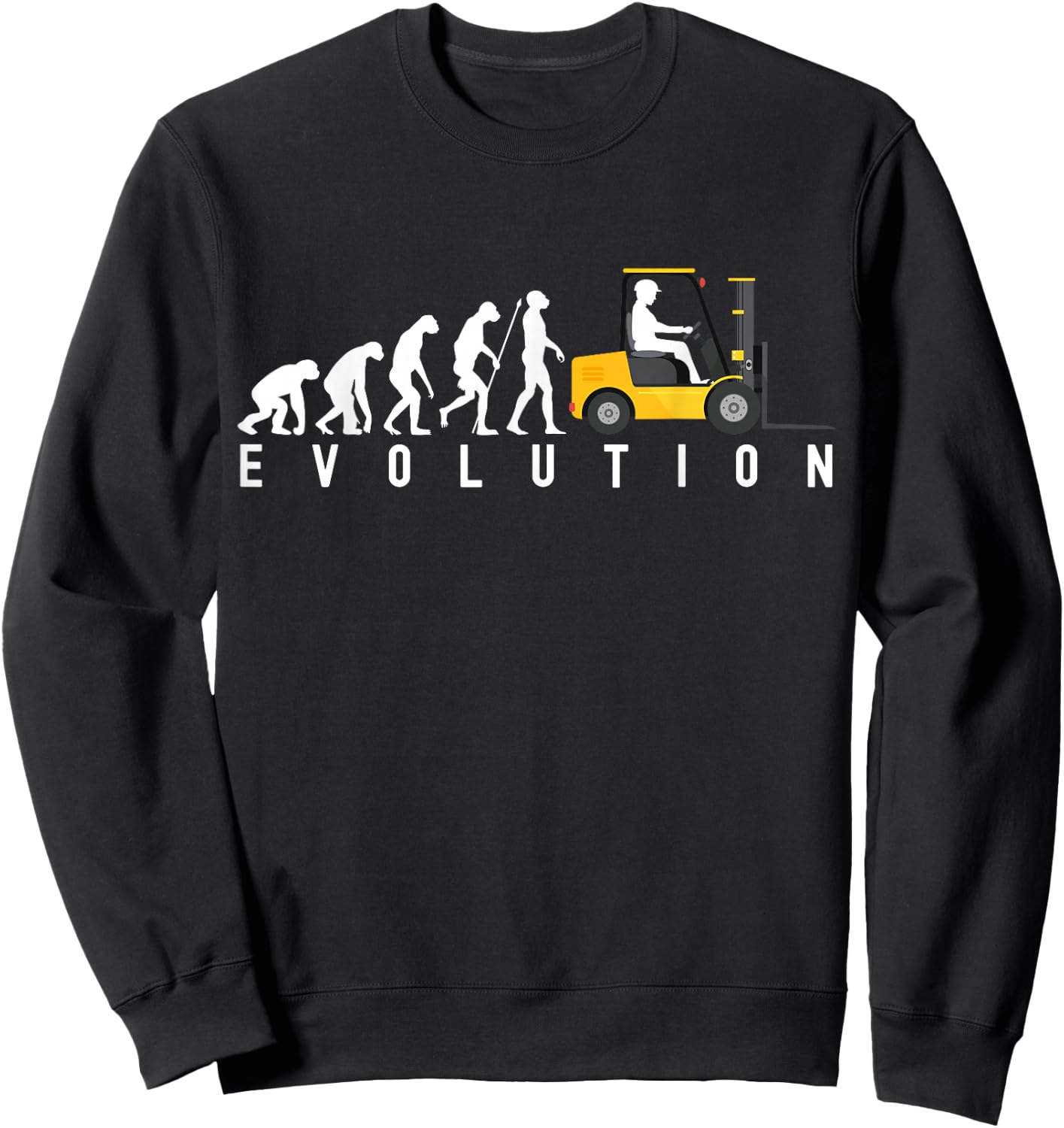 Forklift Driver Evolution Lagerist Funny Saying Gift Sweatshirt - Sweatshirt | Black