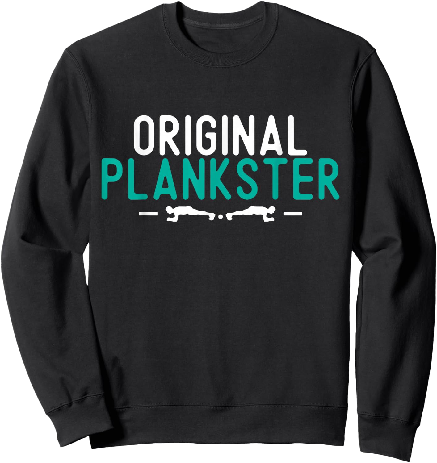Funny Pilates Lover Original Plankster Planksta Black Cotton , -Adults, Short Sleeve, , Small Sweatshirt - Sweatshirt | Black