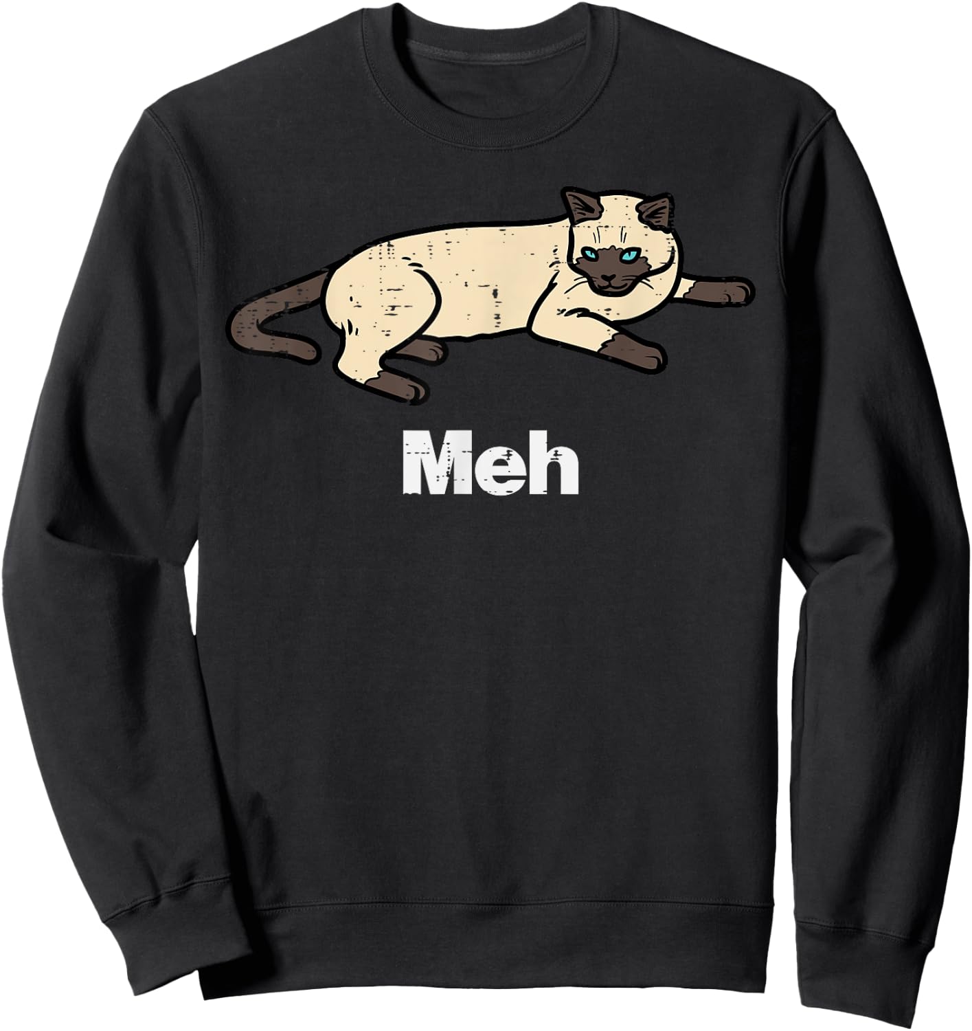 Siamese Cat Meh Funny Meow Balinese Kitty Pet Men Women Kids Sweatshirt - Sweatshirt | Black
