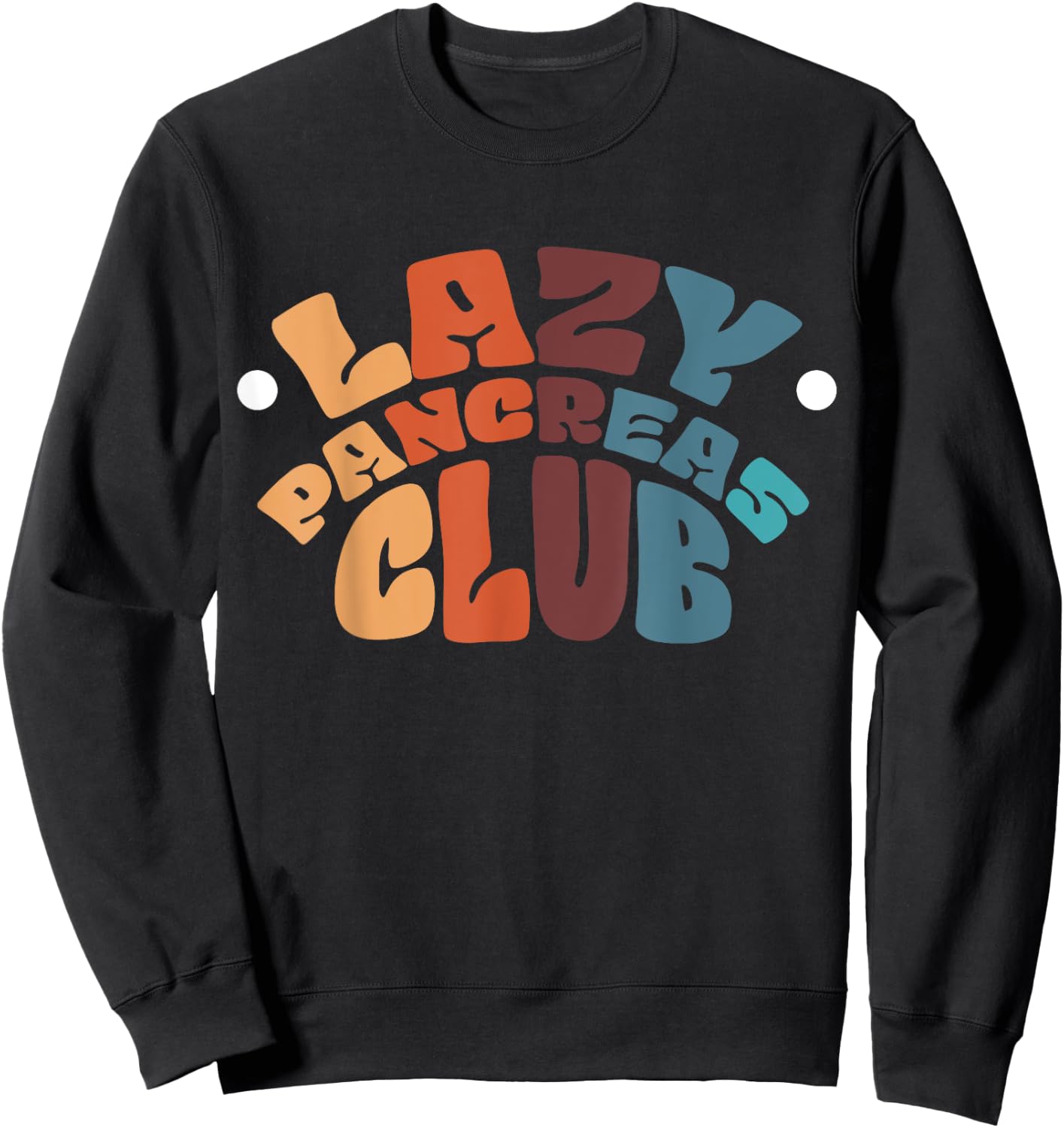 Lazy Pancreas Club Sweatshirt - Sweatshirt | Black