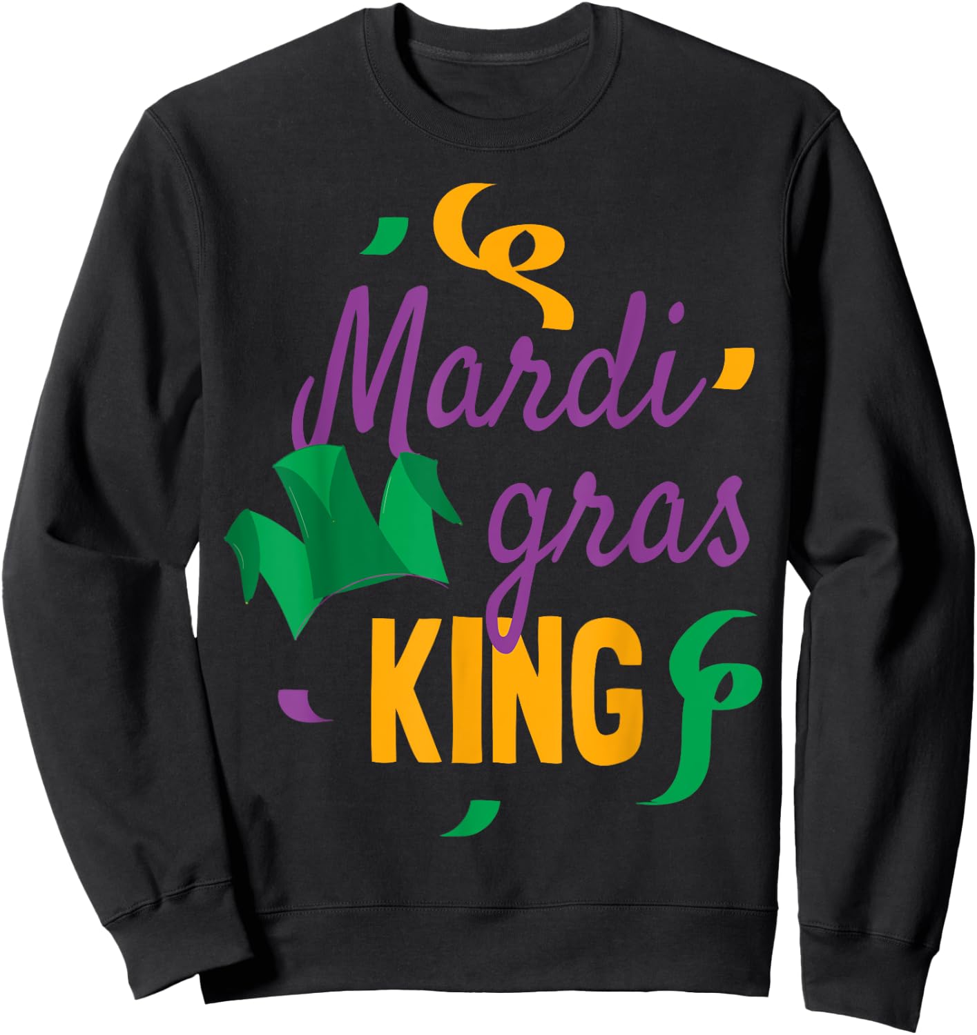 Mardi Gras King Sweatshirt - Sweatshirt | Black