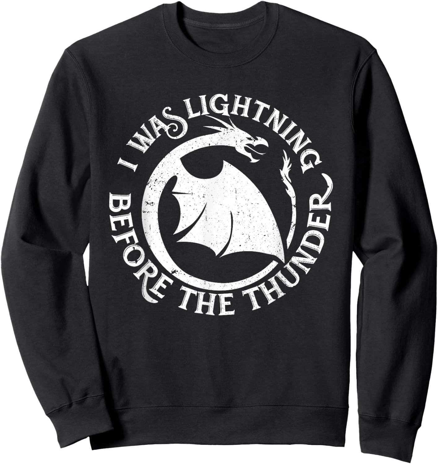 I Was Lightning Before the Thunder Sweatshirt - Sweatshirt | Black