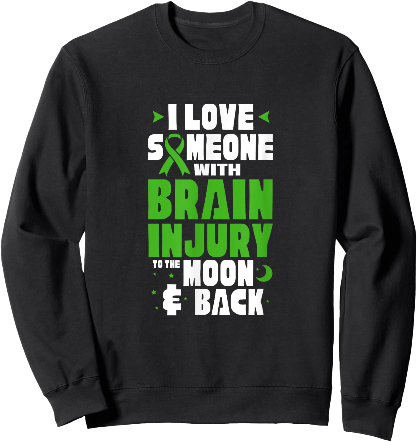 Traumatic Brain Injury I Love Someone With Brain Injury Sweatshirt - Sweatshirt | Black