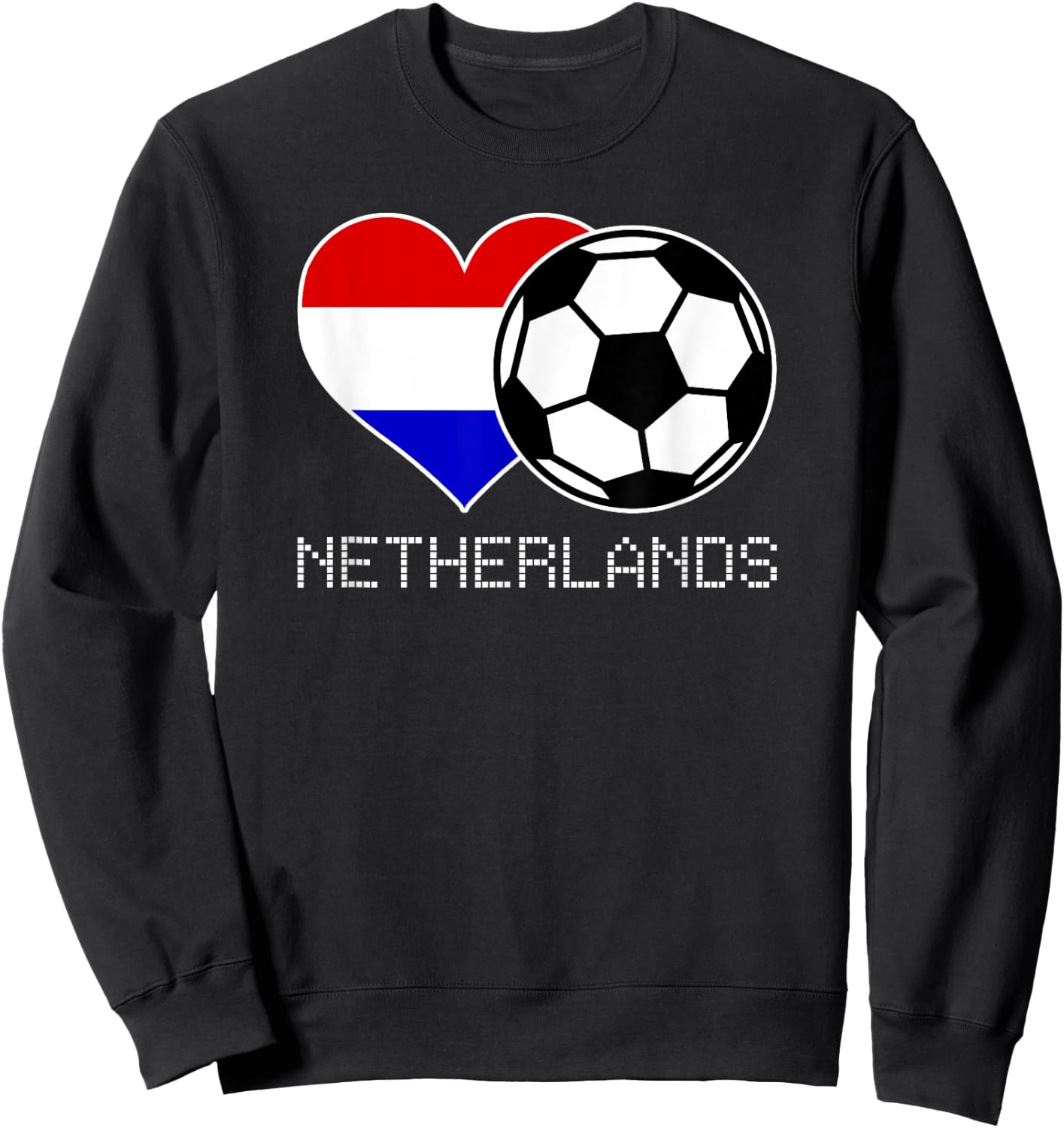 Netherlands Soccer Dutch Flag Love Nederland Pride Heart Sweatshirt - Sweatshirt | Black