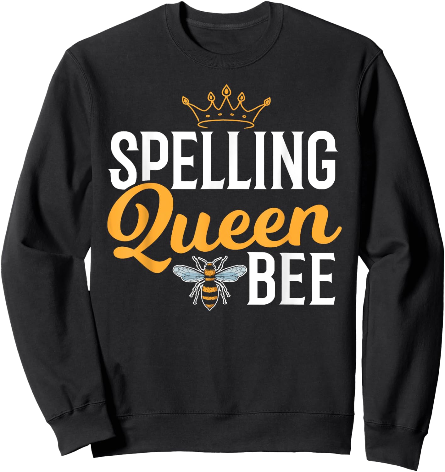 Spelling Bee Queen - School Competition Girl Spelling Bee Sweatshirt - Sweatshirt | Black