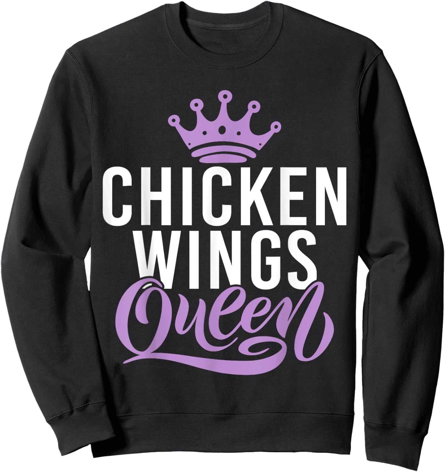 Chicken Wings Queen Sweatshirt - Sweatshirt | Black