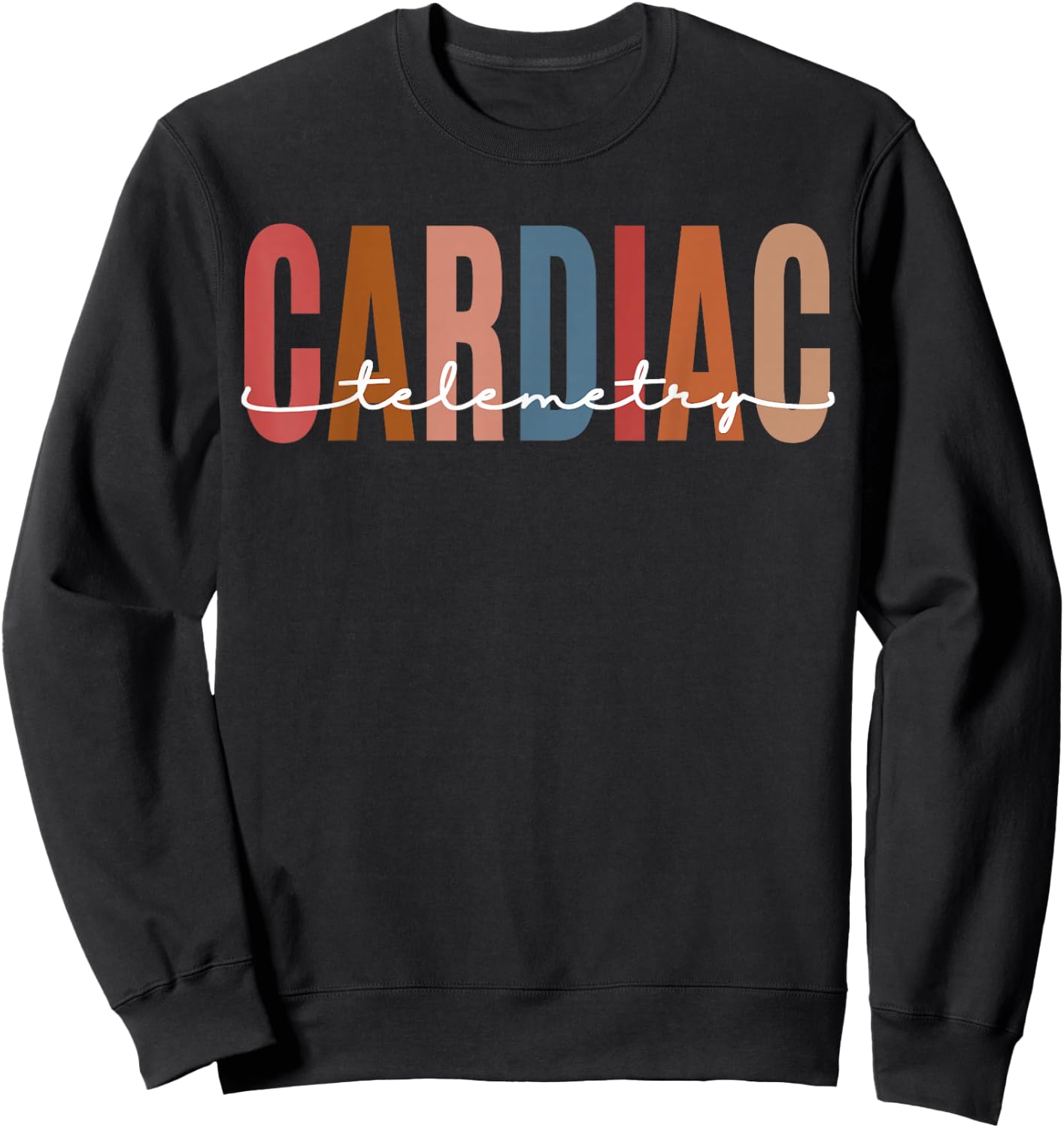 Cardiac Telemetry Nursing Funny Progressive Care Nurse Sweatshirt - Sweatshirt | Black
