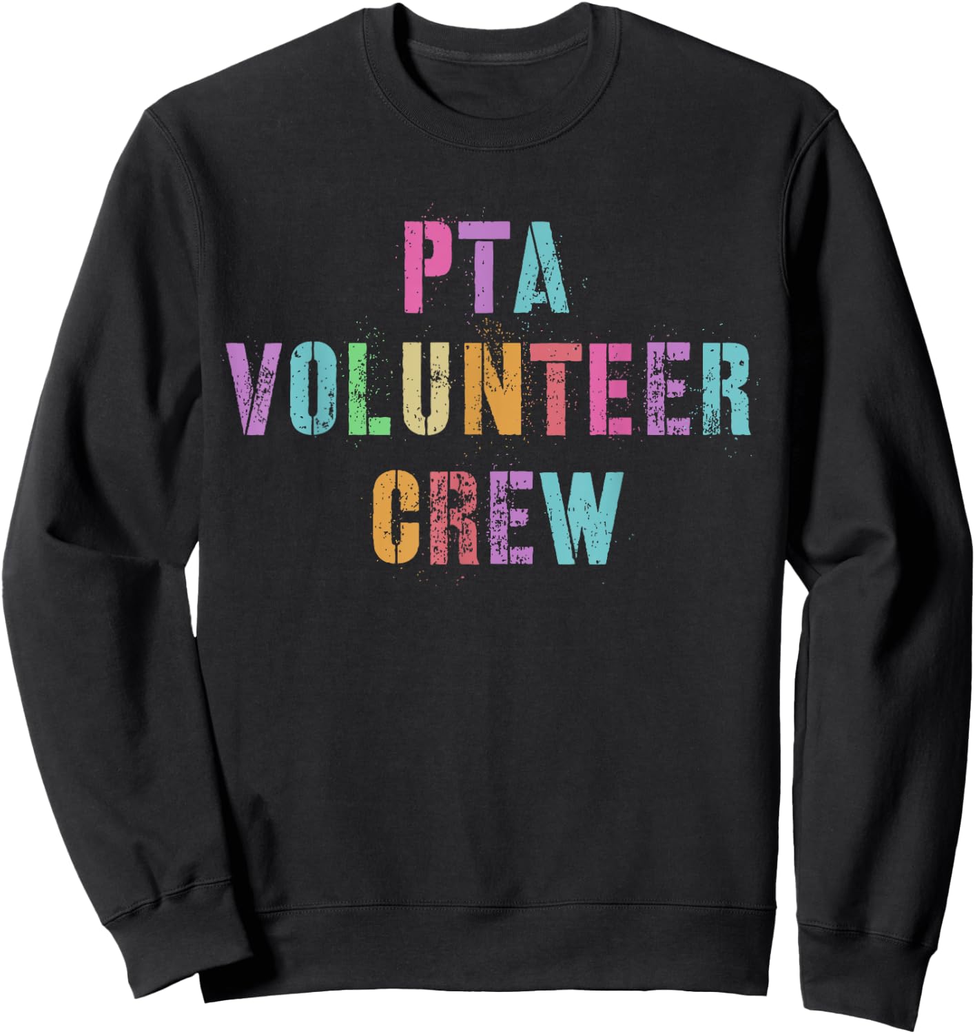 PTA VOLUNTEER CREW Hello Parents Ready Back To School Sweatshirt - Sweatshirt | Black